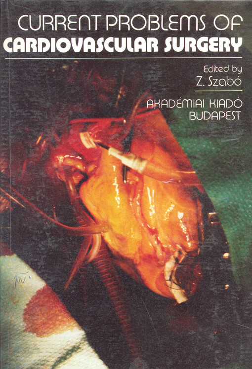 Current problems of cardiovascular surgery : a scientific approach