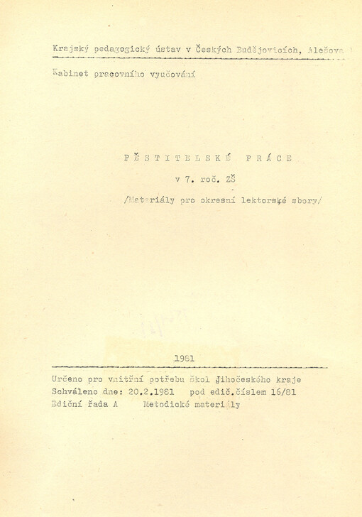 Pěstitelské práce v 7. roč. ZŠ : (materiály pro okresní lektorské sbory)