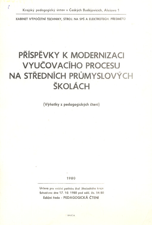 Příspěvky k modernizaci vyučovacího procesu na středních průmyslových školách : (výňatky z pedagogických čtení)