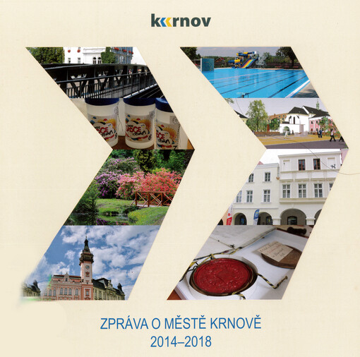 Krnov : zpráva o městě Krnově 2014-2018