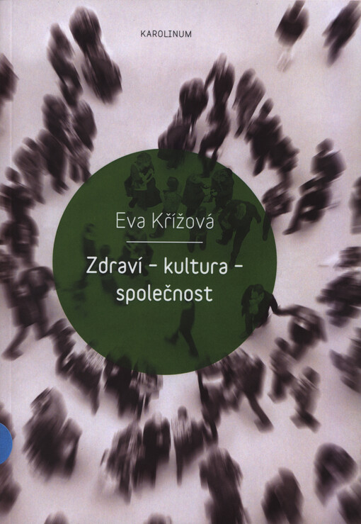 Zdraví - kultura - společnost