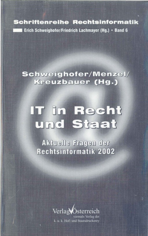 IT in Recht und Staat : aktuelle Fragen der Rechtsinformatik 2002