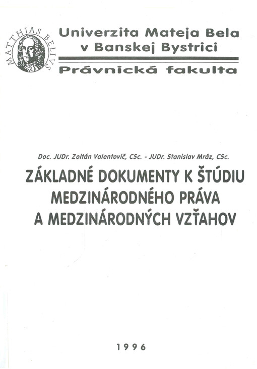 Základné dokumenty k štúdiu medzinárodného práva a medzinárodných vzt'ahov