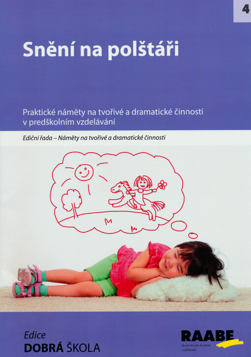 Náměty na tvořivé a dramatické činnosti : snění na polštáři