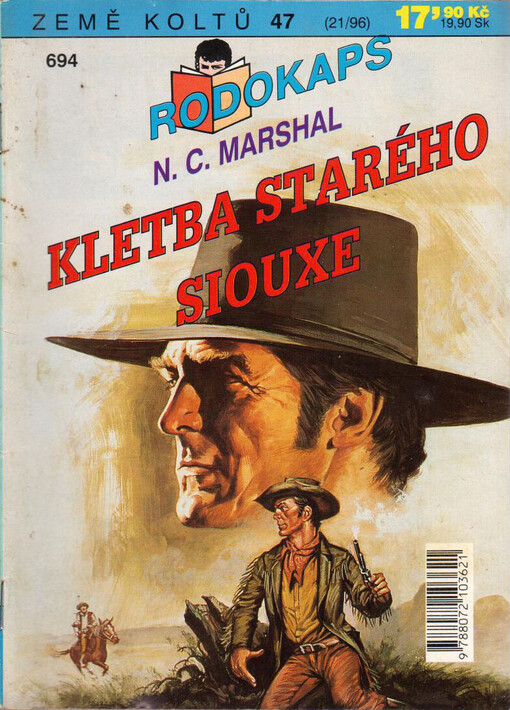 Kletba starého Siouxe : země koltů /