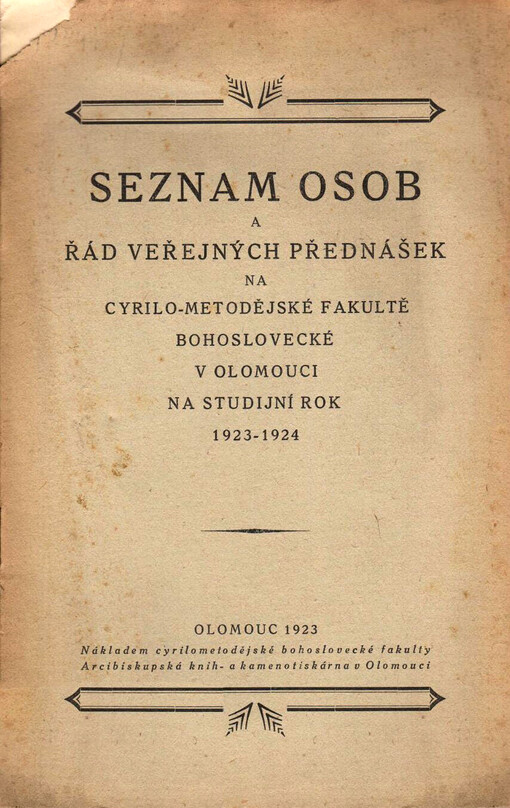 Seznam osob a řád veřejných přednášek na Cyrilo-metodějské fakultě bohoslovecké v Olomouci : na studijní rok ...