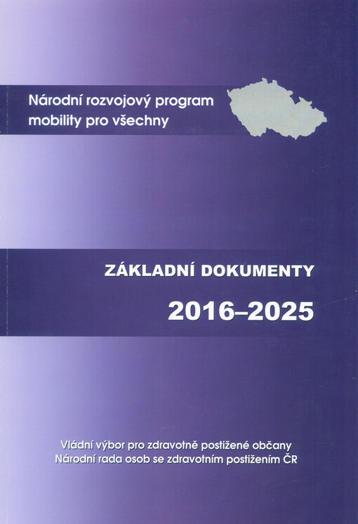 Národní rozvojový program mobility pro všechny : 2016-2025