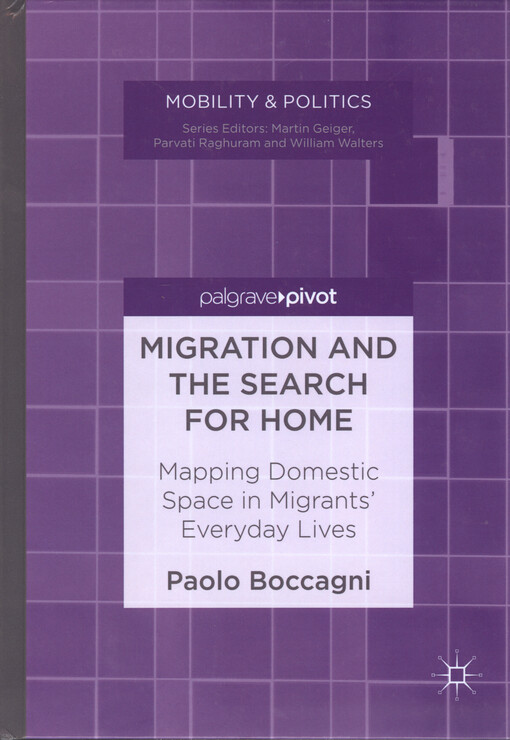 Migration and the search for home : mapping domestic space in migrants' everyday lives
