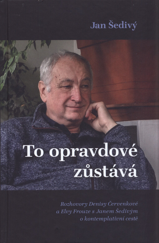 To opravdové zůstává