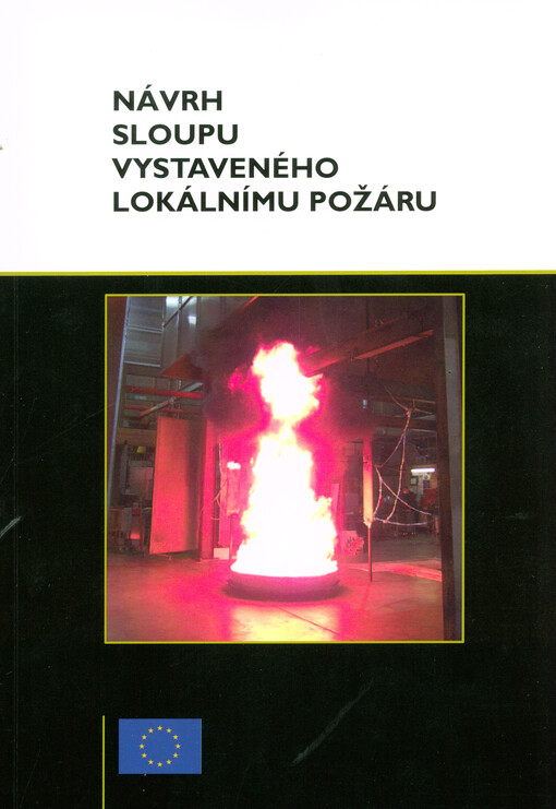 Návrh sloupu vystaveného lokálnímu požáru