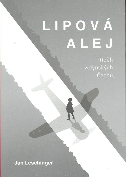 Lipová alej - Příběh volyňských Čechů