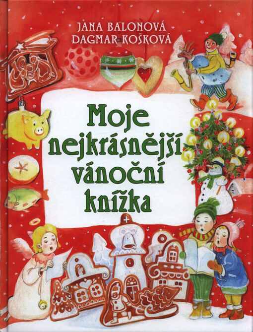 Moje nejkrásnější vánoční knížka