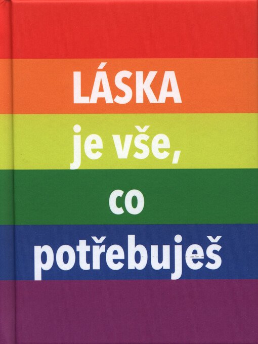 Láska je vše, co potřebuješ