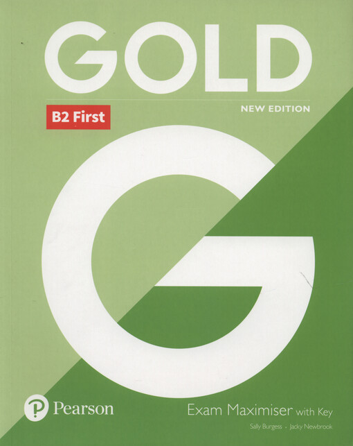 Gold B2 First New 2018 Edition Exam Maximiser with Key