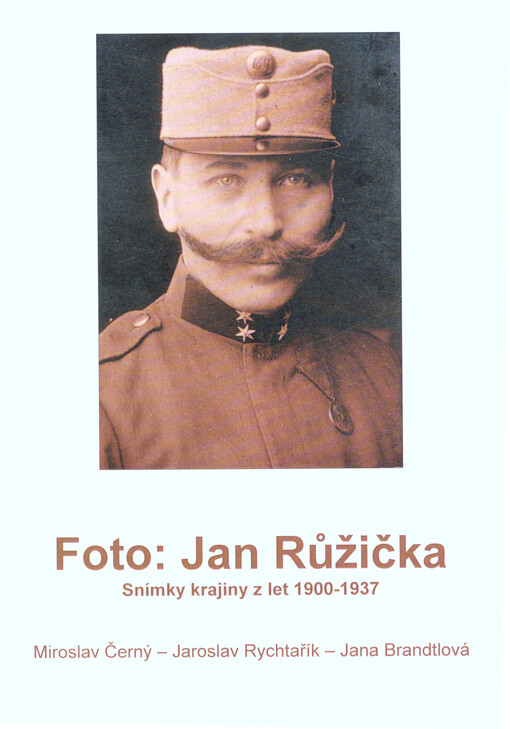 Foto: Jan Růžička : snímky krajiny z let 1900-1937 : (výběr z díla)