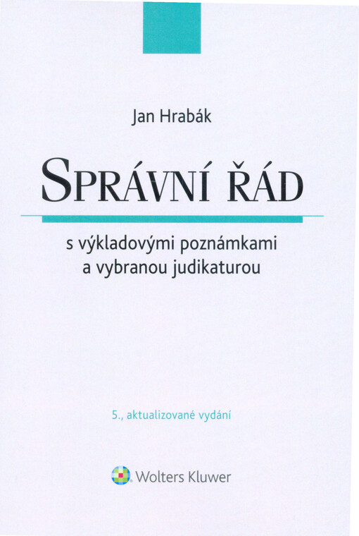 Správní řád s výkladovými poznámkami a vybranou judikaturou