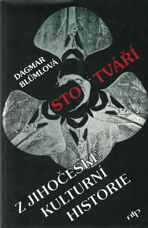 Sto tváří z jihočeské kulturní historie