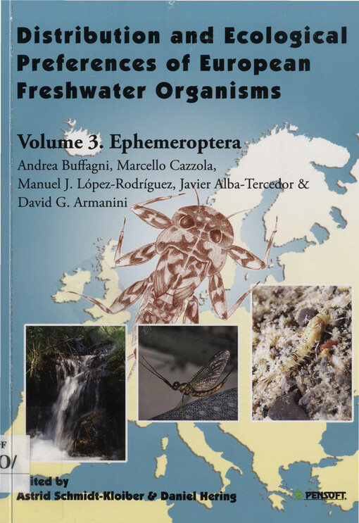 Distribution and ecological preferences of European freshwater organisms.Volume 3,Ephemeroptera