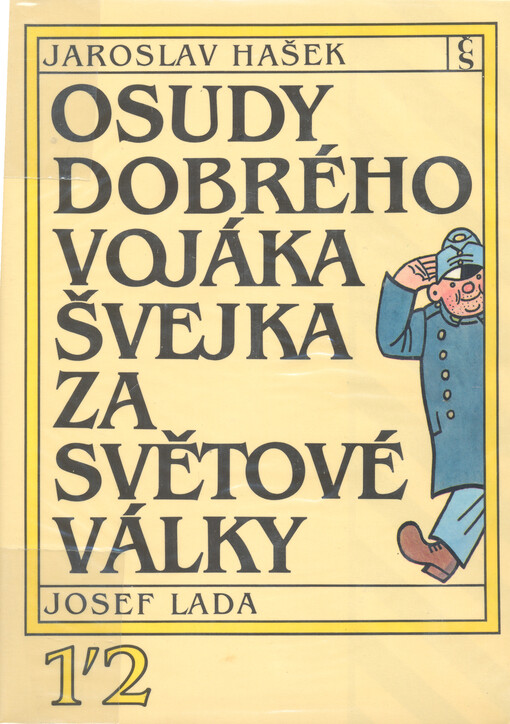 Osudy dobrého vojáka Švejka za světové války