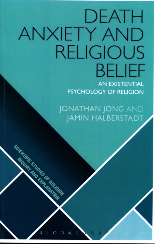 Death anxiety and religious belief : an existential psychology of religion