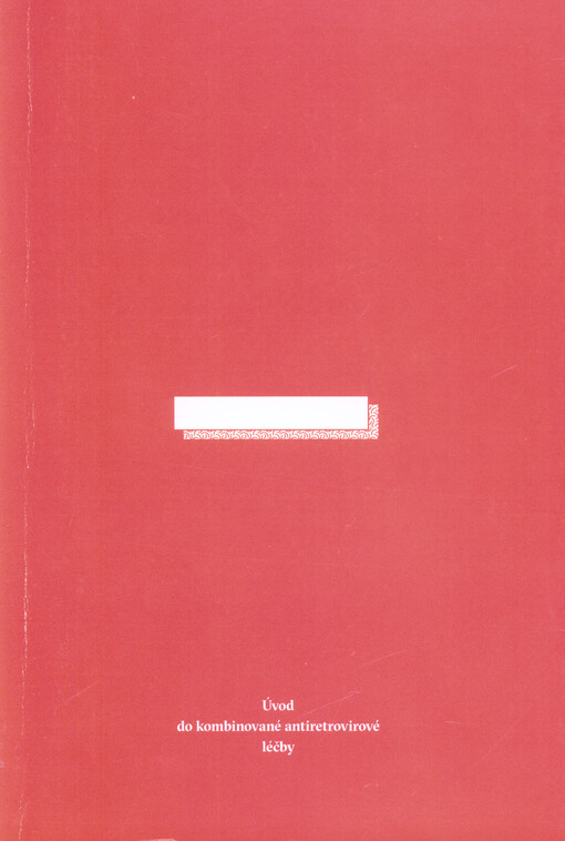 Úvod do kombinované antiretrovirové léčby