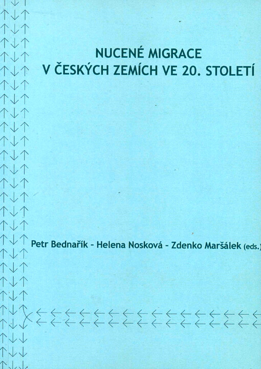 Nucené migrace v českých zemích ve 20. století