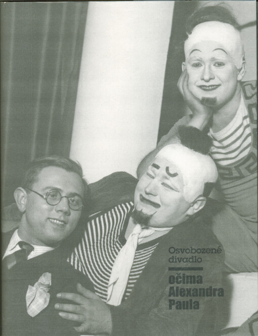 Osvobozené divadlo očima Alexandra Paula