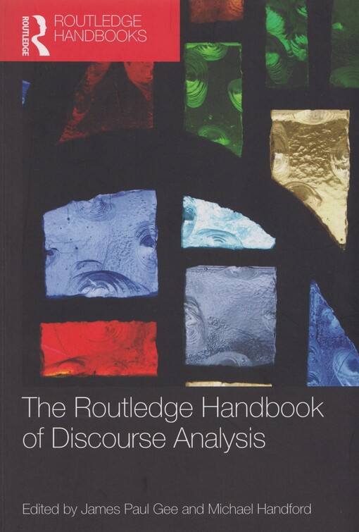 The Routledge handbook of discourse analysis