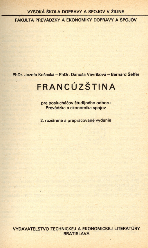 Francúzština : pre poslucháčov študijného odboru Prevádzka a ekonomika spojov