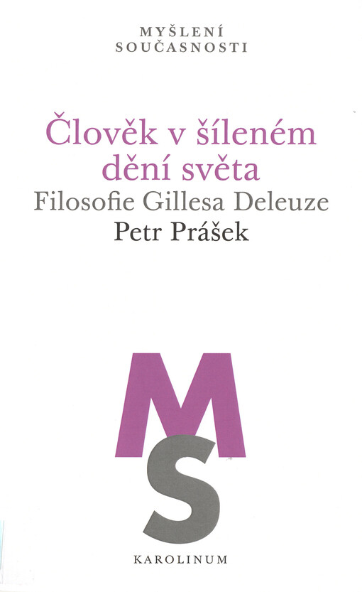 Člověk v šíleném dění světa