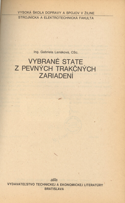Vybrané statě z pevných trakčných zariadení
