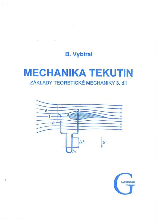 Základy teoretické mechaniky. Díl 3, Mechanika tekutin