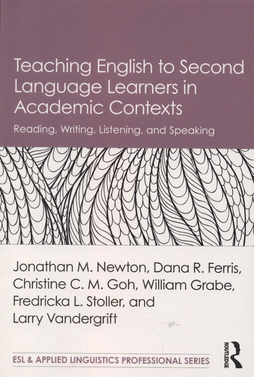 Teaching English to second language learners in academic contexts : reading, writing, listening, and speaking