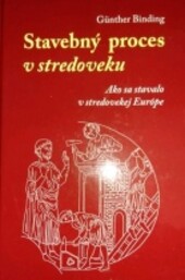 Stavebný proces v stredoveku