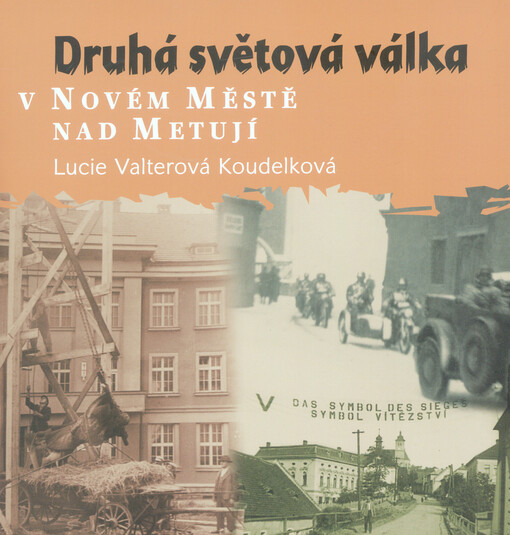 Druhá světová válka v Novém Městě nad Metují