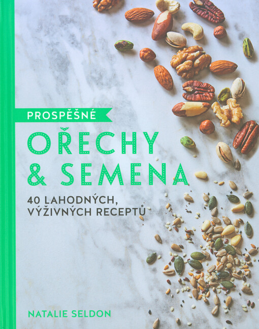 Prospěšné Ořechy a semena