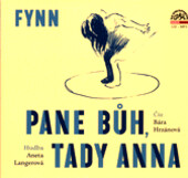 Pane Bůh, tady Anna