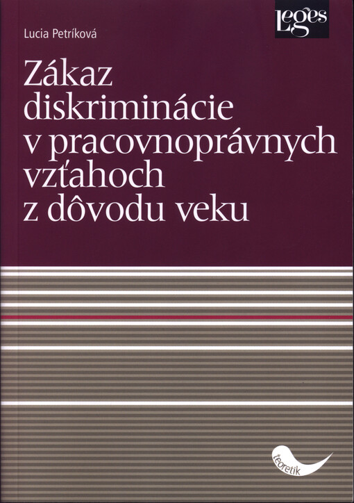 Zákaz diskriminácie v pracovnoprávnych vzťahoch z dôvodu veku
