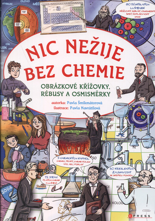 Nic nežije bez chemie
