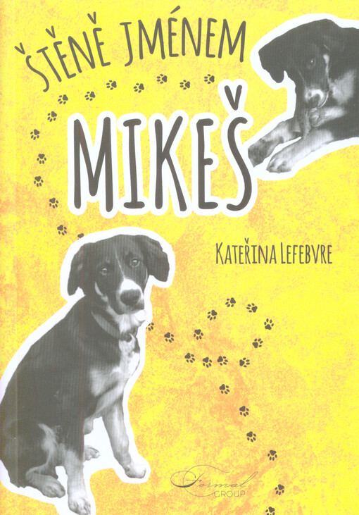 Štěně jménem Mikeš