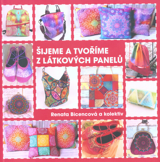 Šijeme a tvoříme z látkových panelů
