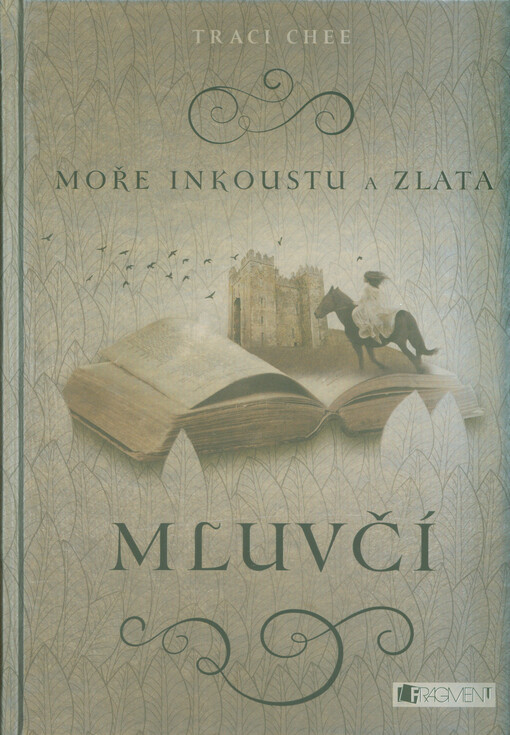 Moře inkoustu a zlata - Mluvčí