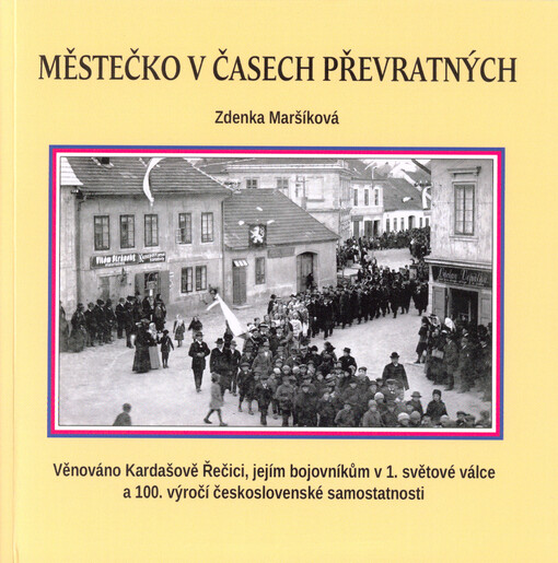 Městečko v časech převratných