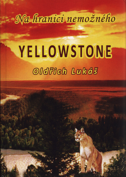 Yellowstone : na hranici nemožného