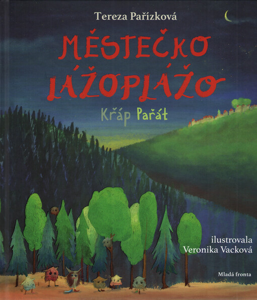 Městečko Lážoplážo - Křáp Pařát