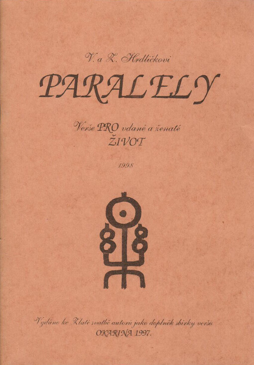 Paralely :verše pro vdané a ženaté : život /
