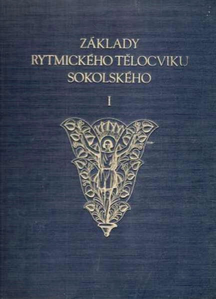 Základy rytmického tělocviku sokolského