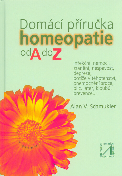 Domácí příručka homeopatie od A do Z
