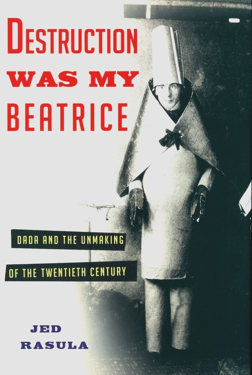 Destruction was my Beatrice