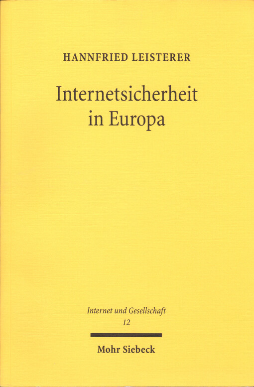 Internetsicherheit in Europa : zur Gewährleistung der Netz- und Informationssicherheit durch Informationsverwaltungsrecht